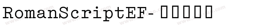 RomanScriptEF字体转换