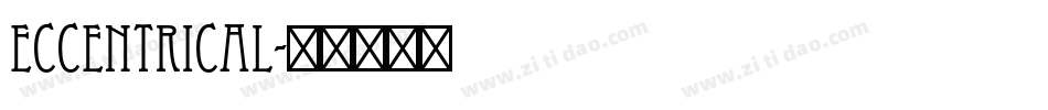 Eccentrical字体转换
