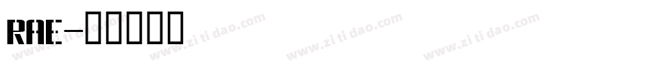 RAE字体转换