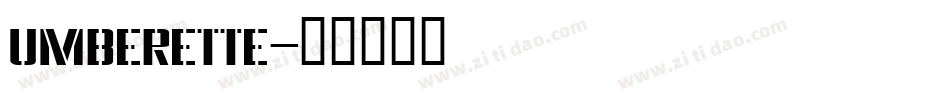 Umberette字体转换