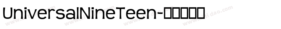 UniversalNineTeen字体转换