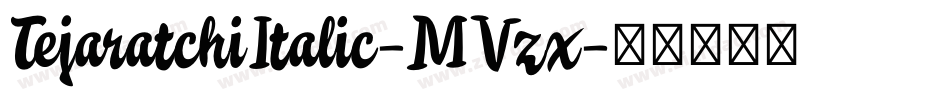 TejaratchiItalic-MVzx字体转换