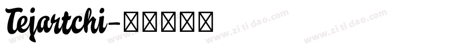 Tejartchi字体转换