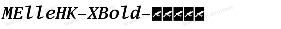 MElleHK-XBold字体转换