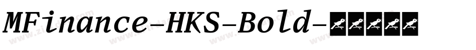 MFinance-HKS-Bold字体转换