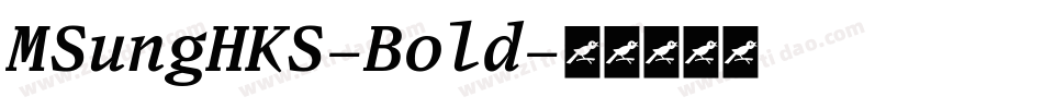 MSungHKS-Bold字体转换