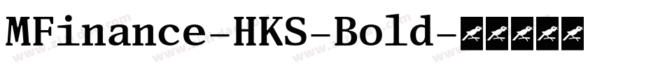 MFinance-HKS-Bold字体转换