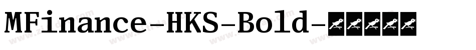 MFinance-HKS-Bold字体转换