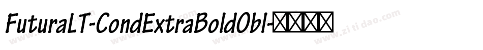 FuturaLT-CondExtraBoldObl字体转换