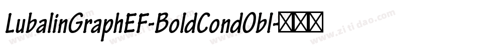 LubalinGraphEF-BoldCondObl字体转换