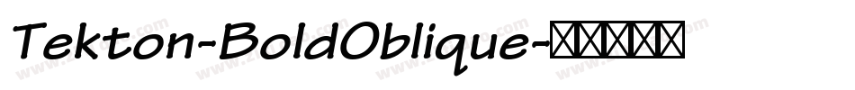 Tekton-BoldOblique字体转换