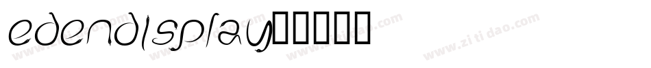 EdenDisplay字体转换