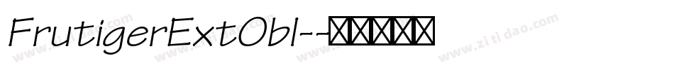 FrutigerExtObl-字体转换