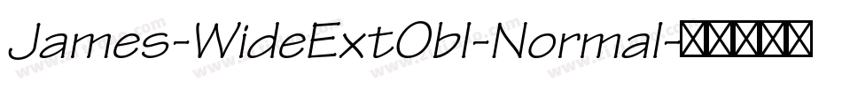 James-WideExtObl-Normal字体转换