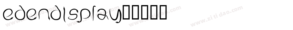 EdenDisplay字体转换