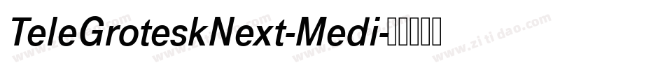 TeleGroteskNext-Medi字体转换