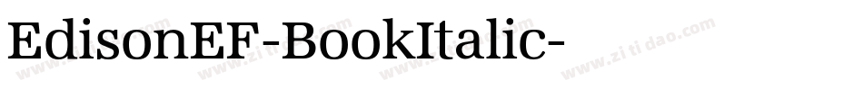 EdisonEF-BookItalic字体转换