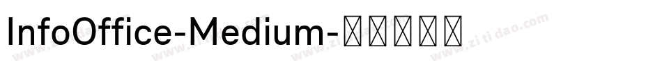InfoOffice-Medium字体转换