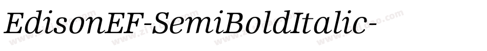 EdisonEF-SemiBoldItalic字体转换