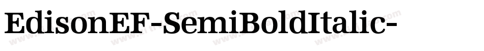 EdisonEF-SemiBoldItalic字体转换