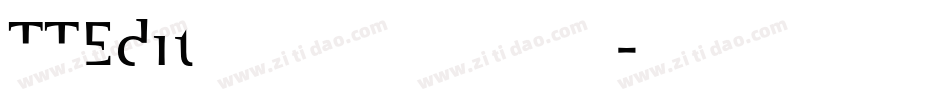 TTEdit半角明朝转换器字体转换