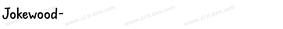 Jokewood字体转换
