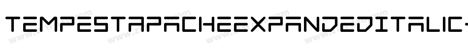 TempestApacheExpandedItalic-AV1D字体转换 TempestApacheExpandedItalic-AV1D字体转换