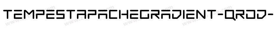 TempestApacheGradient-qrDd字体转换 TempestApacheGradient-qrDd字体转换