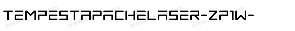 TempestApacheLaser-zP1w字体转换 TempestApacheLaser-zP1w字体转换