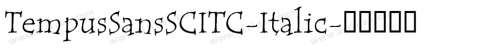 TempusSansSCITC-Italic字体转换