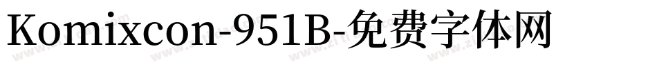 Komixcon-951B字体转换