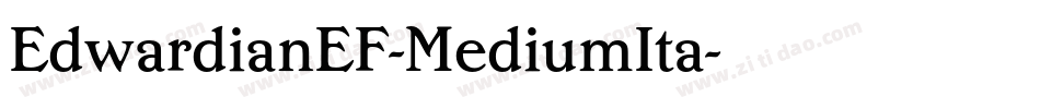 EdwardianEF-MediumIta字体转换