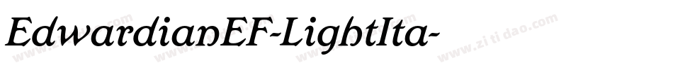 EdwardianEF-LightIta字体转换