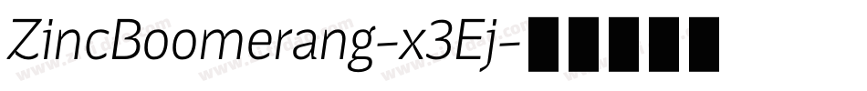 ZincBoomerang-x3Ej字体转换
