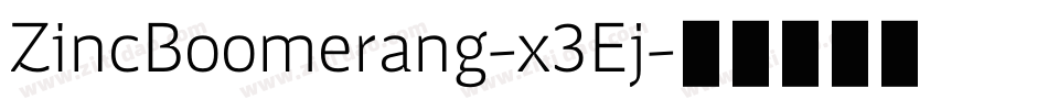 ZincBoomerang-x3Ej字体转换