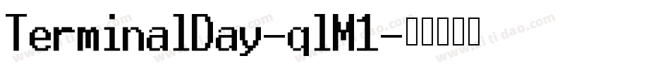 TerminalDay-qlM1字体转换