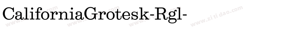 CaliforniaGrotesk-Rgl字体转换