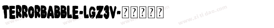 TerrorBabble-lgZ3V字体转换