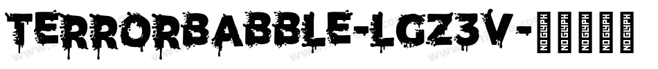 TerrorBabble-lgZ3V字体转换