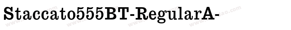 Staccato555BT-RegularA字体转换