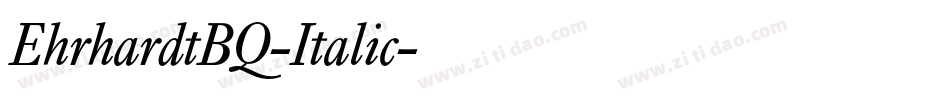EhrhardtBQ-Italic字体转换