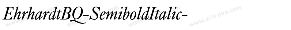EhrhardtBQ-SemiboldItalic字体转换