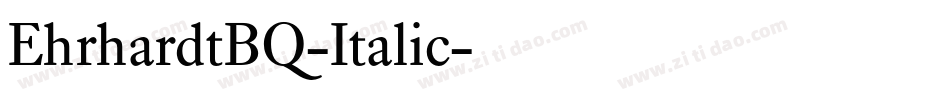 EhrhardtBQ-Italic字体转换