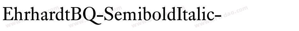 EhrhardtBQ-SemiboldItalic字体转换