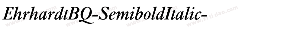 EhrhardtBQ-SemiboldItalic字体转换