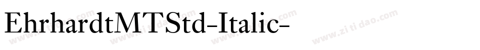EhrhardtMTStd-Italic字体转换