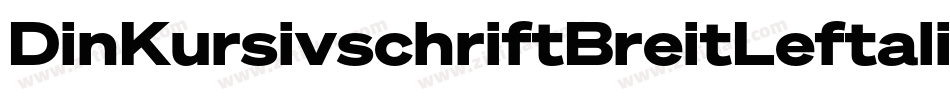 DinKursivschriftBreitLeftalic-Jvpn字体转换