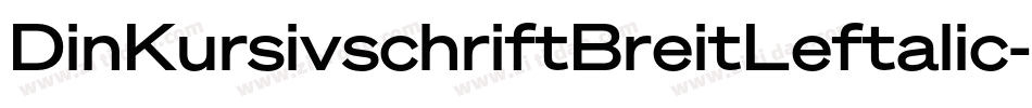 DinKursivschriftBreitLeftalic-Jvpn字体转换