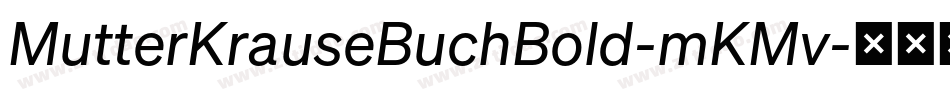 MutterKrauseBuchBold-mKMv字体转换