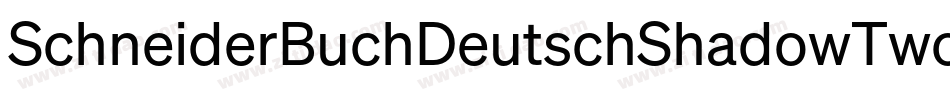 SchneiderBuchDeutschShadowTwo-87YD字体转换